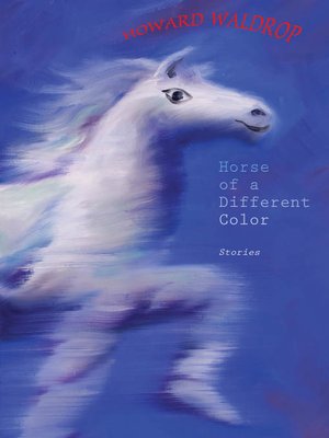 cover image of Horse of a Different Color